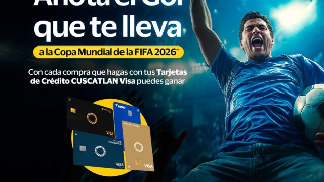 Banco CUSCATLAN y Visa sigue llevando a sus clientes a la Copa Mundial de la FIFA 2026™